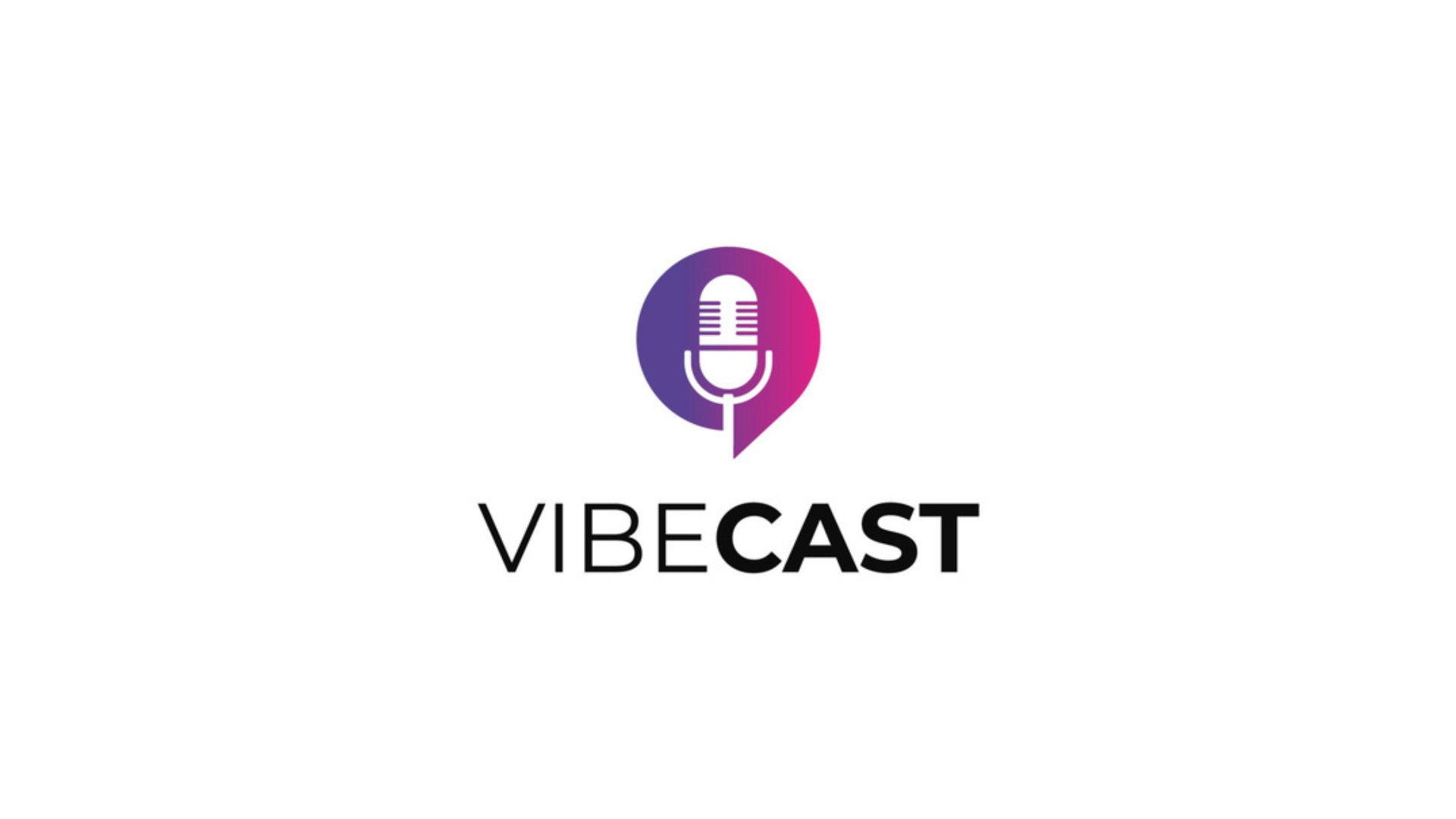 Vibe Cast